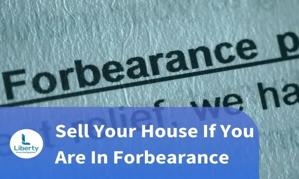 Sell Your House If You Are in Forbearance blog Sell Your House If You Are in Forbearance blog